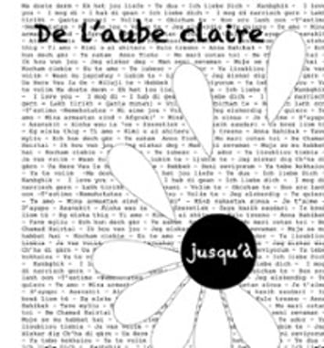 Théâtre Dest, De l'Aube Claire