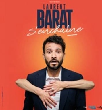 Laurent Barat s'enchaîne (Tournée)