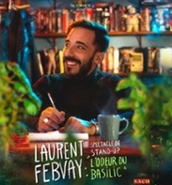 Laurent Febvay : L'Odeur du Basilic