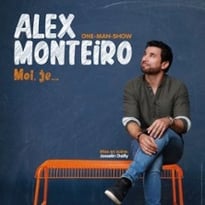 Alex Monteiro, Moi je...