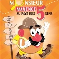 Monsieur Maxence au pays des 5 sens