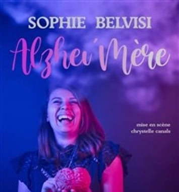 Sophie Belvisi dans Alzhei'Mère