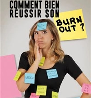 Comment bien réussir son burn-out ? avec Fanny Pocholle