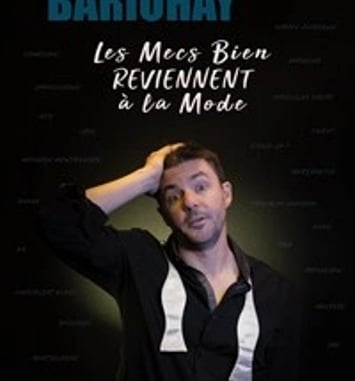 Les mecs bien reviennent à la mode avec Laurent Bariohay