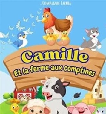 Camille et la Ferme des Comptines
