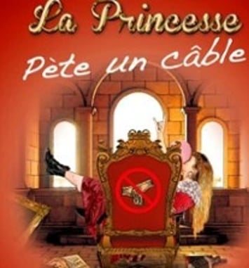 La Princesse Pète un Câble