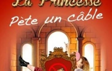 La Princesse Pète un Câble