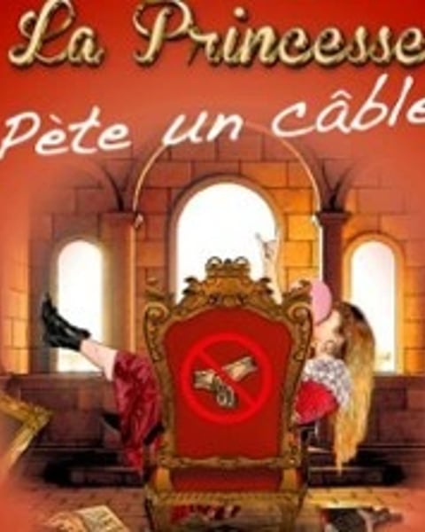 La Princesse Pète un Câble
