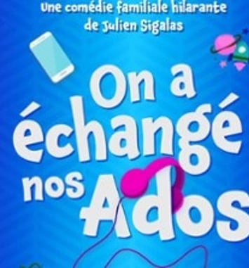 On a échangé nos ados