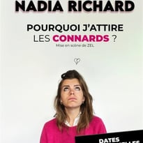 Nadia Richard, Pourquoi J'attire les Connards ?