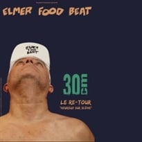 Elmer Food Beat, Le Re-Tour