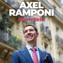 Axel Ramponi, Pauvre Riche