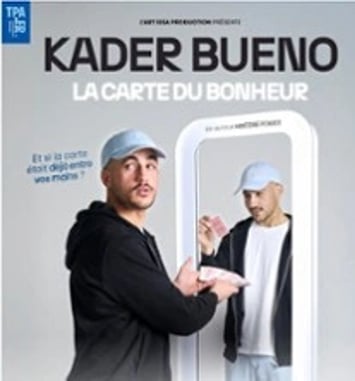 Kader Bueno, La Carte du Bonheur