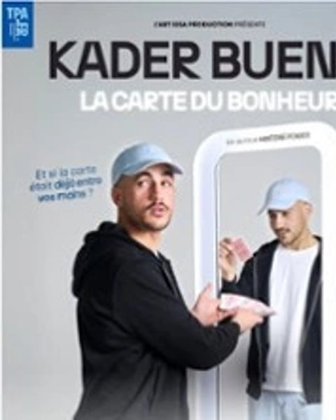 Kader Bueno, La Carte du Bonheur
