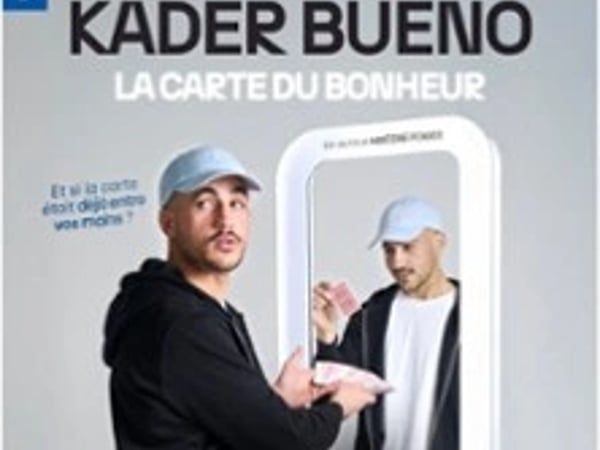 Kader Bueno, La Carte du Bonheur