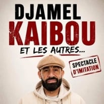 Djamel Kaibou, et les autres...