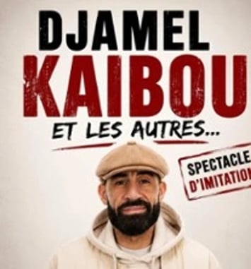 Djamel Kaibou, et les autres...