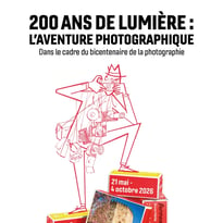 Exposition "200 ans de lumière : l'Aventure photographique"