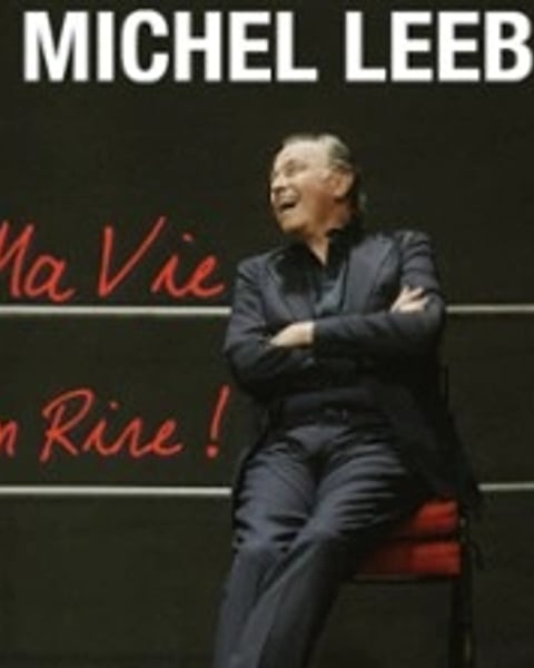 Michel Leeb, Ma Vie en Rire !