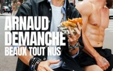 Arnaud Demanche, Beaux Tout Nus