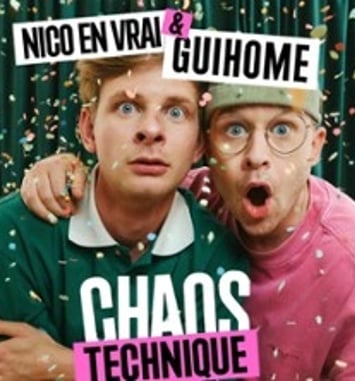 Guihome & Nico en Vrai, Chaos Technique