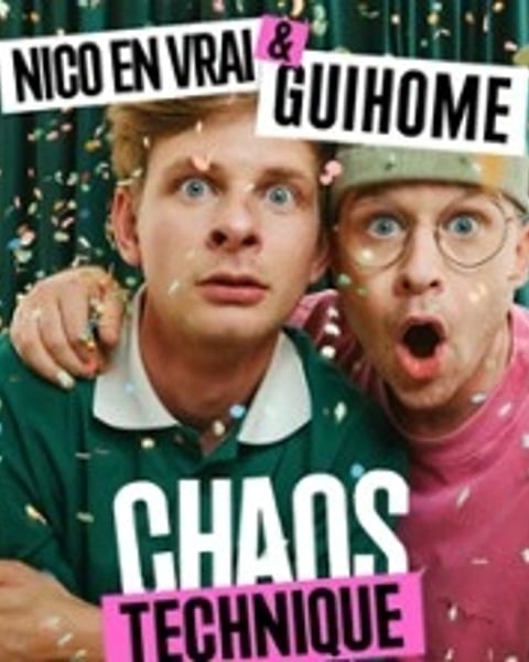 Guihome & Nico en Vrai, Chaos Technique