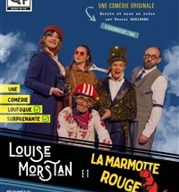 Louise Morstan et la Marmotte Rouge