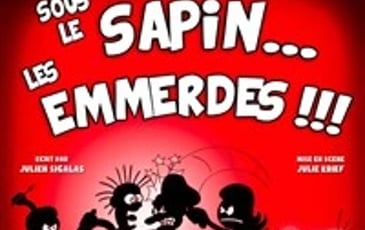 Sous le sapin... Les emmerdes !