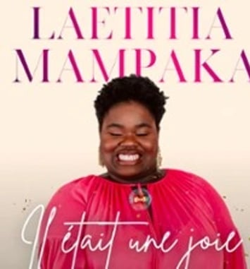 Laetitia Mampaka Il était une Joie