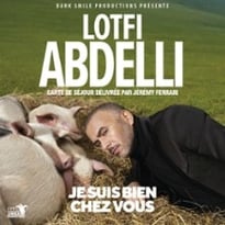 Lotfi Abdelli, Je suis bien chez vous