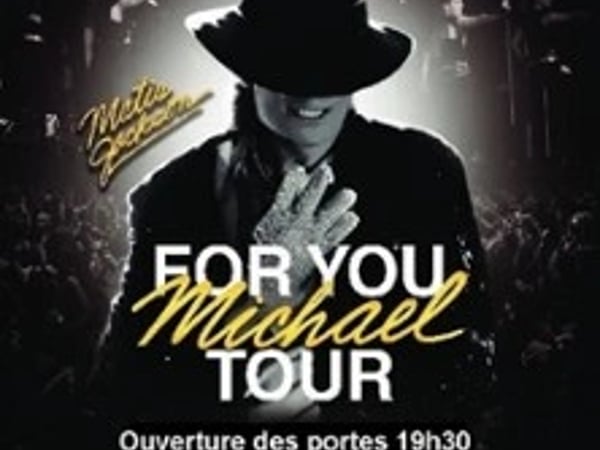 For You Michael Tour 100% Live