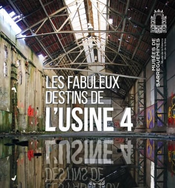 Visite libre de l'exposition temporaire "Les fabuleux destins de l'Usine 4"