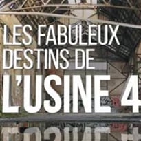 Circuit urbain "Les fabuleux destins de l'Usine 4"