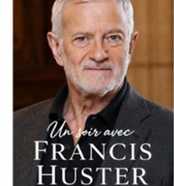 Un soir avec Francis Huster