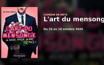 Pièce de théâtre - l'art du mensonge
