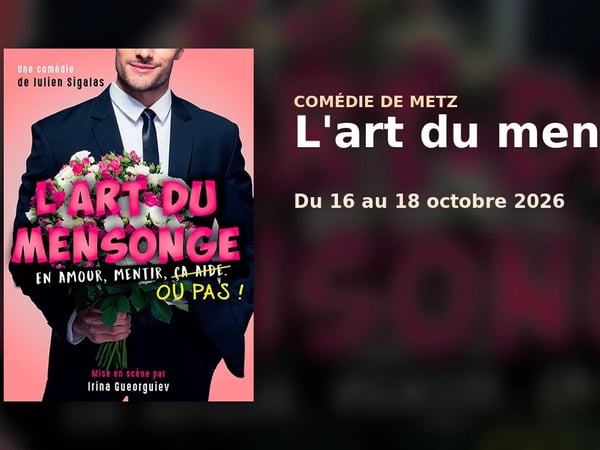 Pièce de théâtre - l'art du mensonge