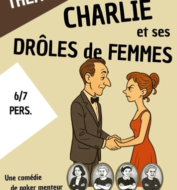 Théâtre - Charlie et ses drôles de femmes