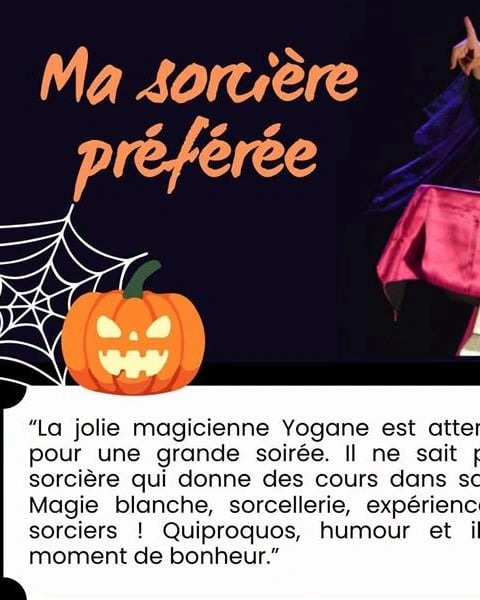 Spectacle pour les enfants : "Ma sorcière préférée"