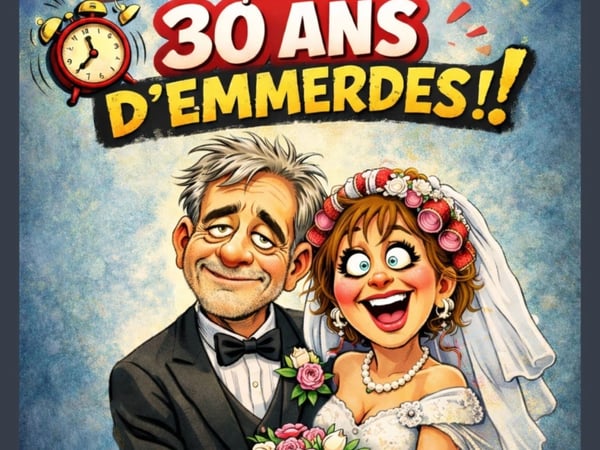 2h de bonheur... Pour 30 ans d'emmerdes !