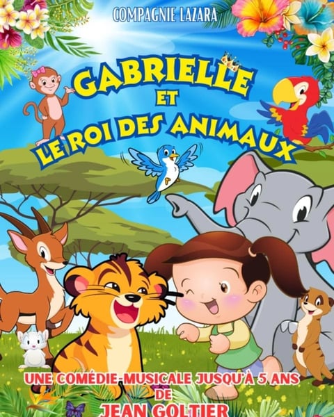 Gabrielle et le roi des animaux