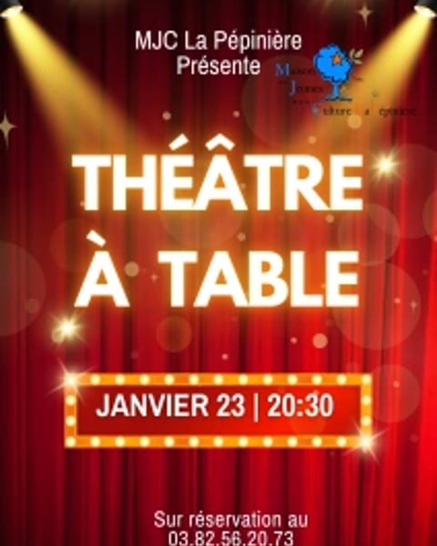 Théâtre à table
